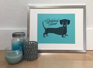 Dachshunds Are Forever Art Print