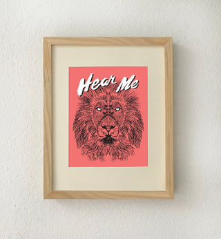 Lion "Hear Me Roar" Art Print